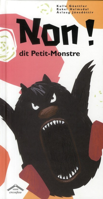 Non ! Dit Petit-Monstre