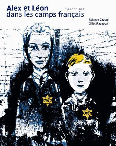 Alex et Léon dans les camps français. 1942/1943