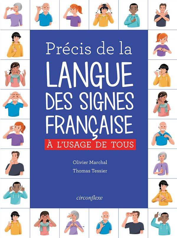 Précis de la langue des signes. A l'usage de tous