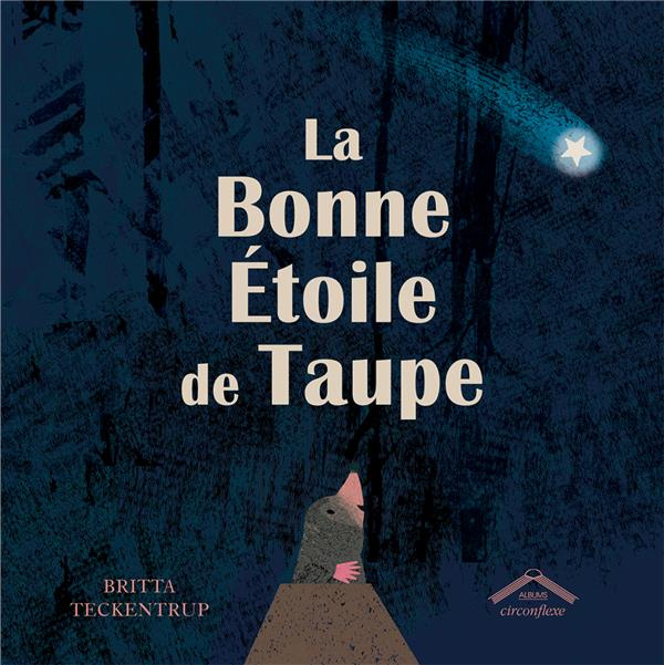 La bonne étoile de Taupe