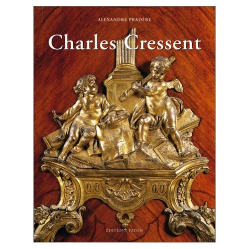 Charles Cressent : le plus grand ébéniste du XVIIIe siècle