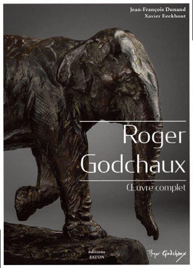 Roger Godchaux. L'oeuvre complet