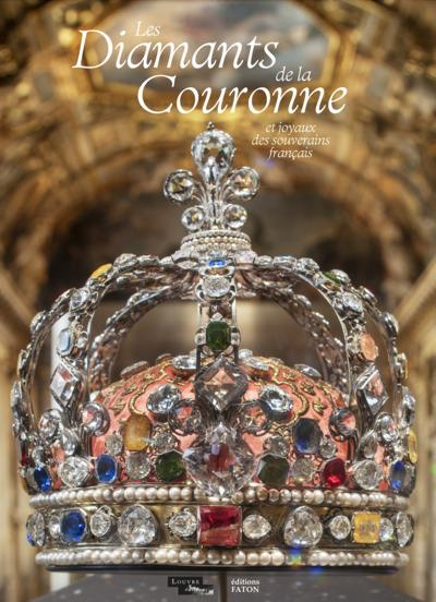 Les Diamants de la Couronne et joyaux des souverains