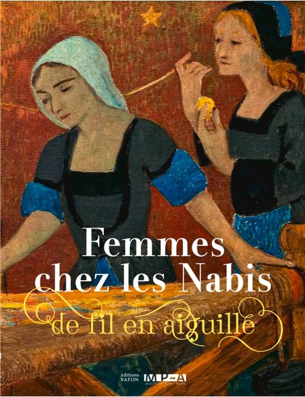 Femmes chez les Nabis. De fil en aiguille