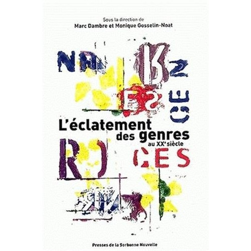 L'éclatement des genres au 20ème siècle