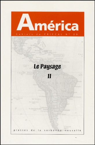 América N° 29 : Le paysage. Volume 2