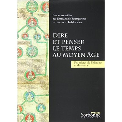 Dire et penser le temps au Moyen Age
