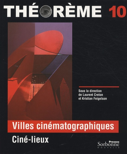 Villes cinématographiques. Ciné-lieux