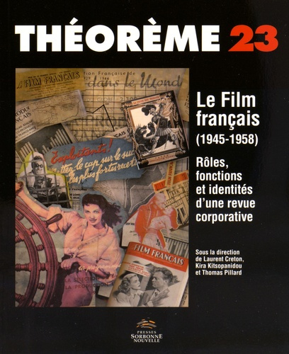 Le Film français (1945-1958). Rôles, fonctions et identités d'une revue corporative