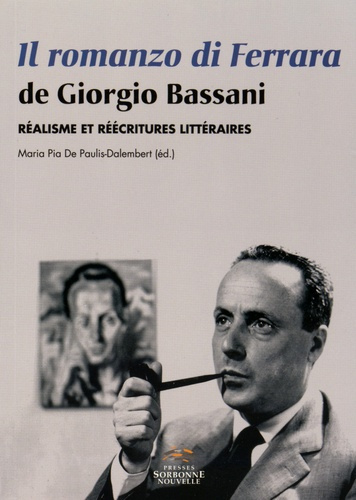 Il romanzo di Ferrara de Giorgio Bassani. Réalisme et réécritures littéraires