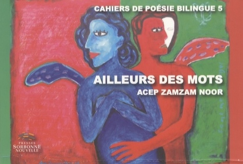 Ailleurs des mots. Edition bilingue français-indonésien