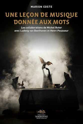 Une leçon de musique donnée aux mots. Les collaborations de Michel Butor avec Ludwig van Beethoven e
