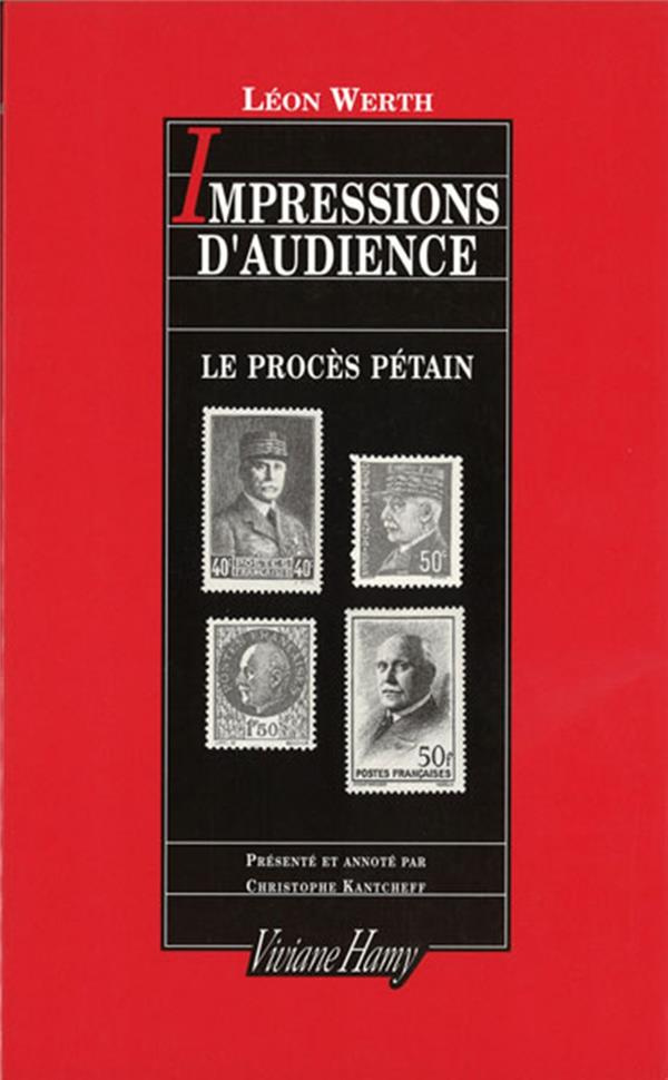 Impressions d'audience, le procès de Pétain