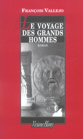 Le voyage des grands hommes