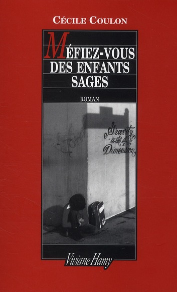 Méfiez-vous des enfants sages
