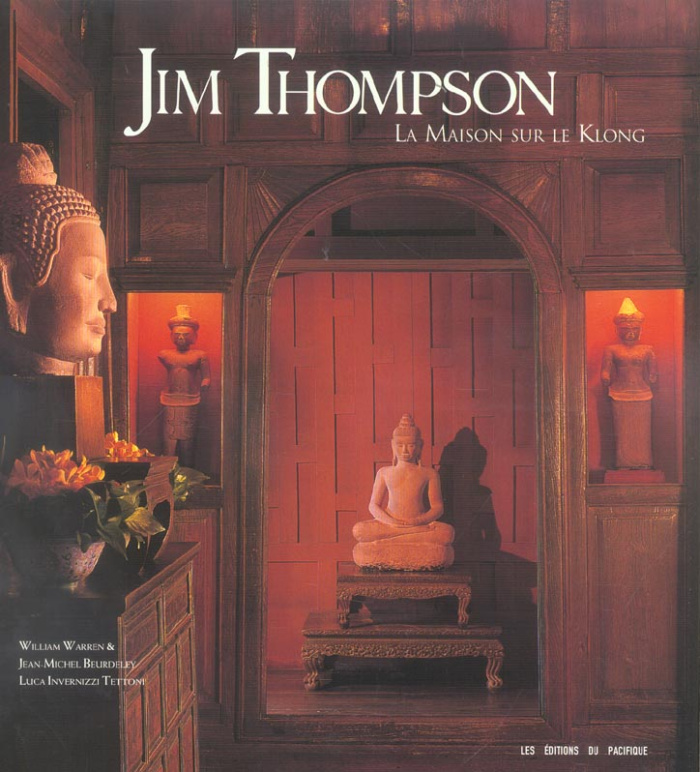 Jim Thompson. La maison sur le Klong