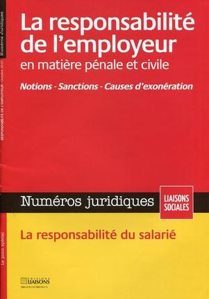 Numéros juridiques Octobre 2013 : La responsabilité de l'employeur en matière pénale et civile