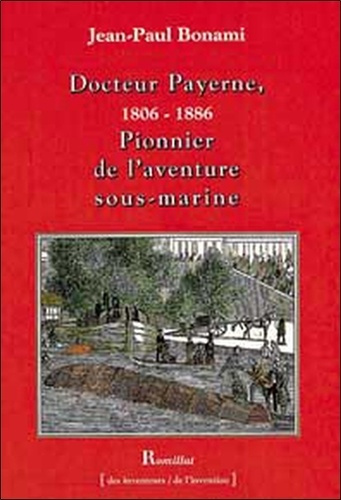 DR PAYERNE - PIONNIER DE L'AVENTURE SOUS-MARINE