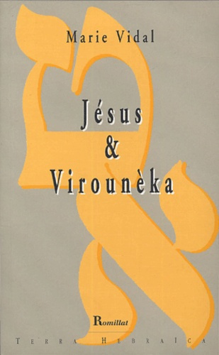 JESUS & VIROUNEKA