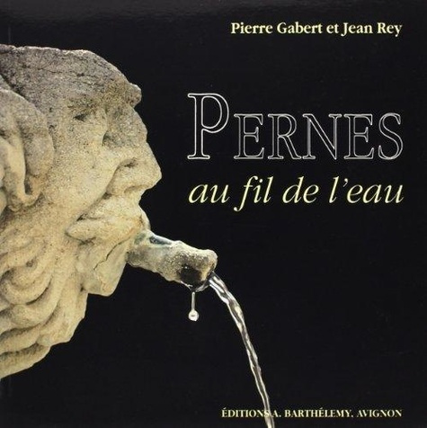 PERNES AU FIL DE L'EAU