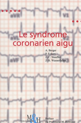 Le syndrome coronarien aigu