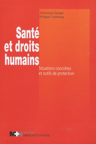 Santé et droits humains. Situations concrètes et outils de protection