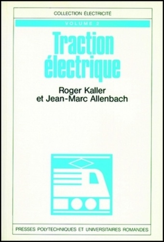Traction électrique. Tome 1