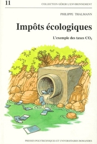 Impôts écologiques. L'exemple des taxes CO2
