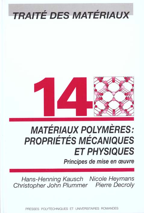 Matériaux polymères. Propriétés mécaniques et physiques