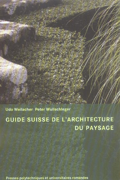 Guide Suisse de l'architecture du paysage