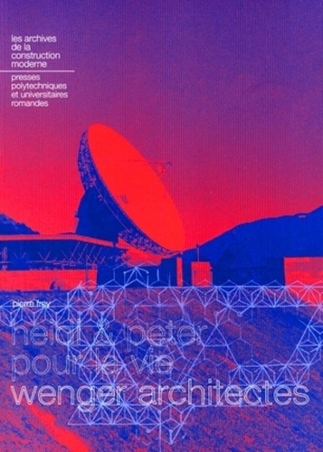 Heidi et Peter pour la vie. Wenger architectes