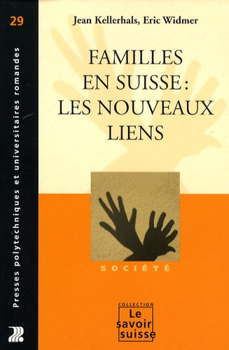 Familles en Suisse : les nouveaux liens