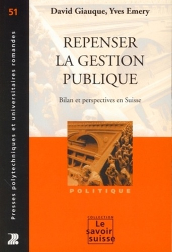 Repenser la gestion publique. Bilan et perspectives en Suisse