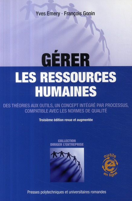 Gérer les ressources humaines. Des théories aux outils, un concept intégré par processus, compatible
