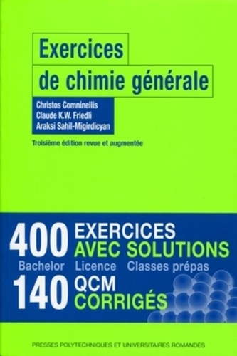 Exercices de chimie générale. 3e édition revue et augmentée