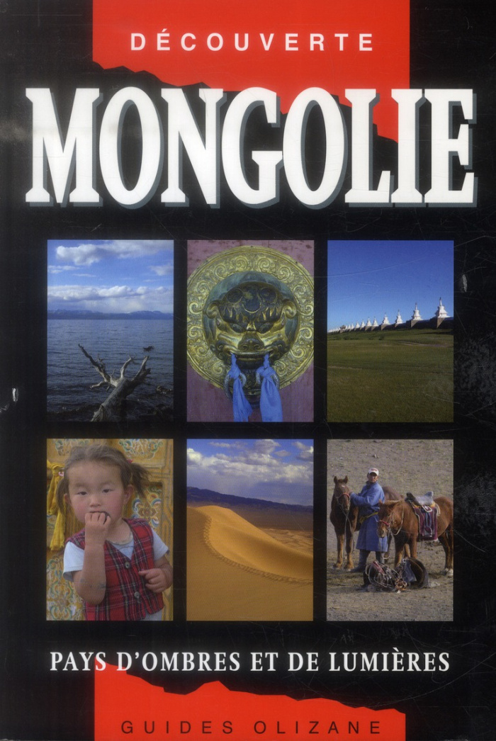 Mongolie pays d'ombres et de lumières