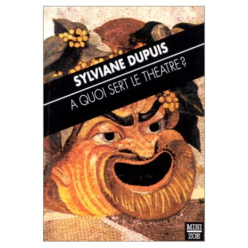 A QUOI SERT LE THEATRE ?