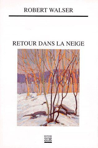 RETOUR DANS LA NEIGE. Proses brèves