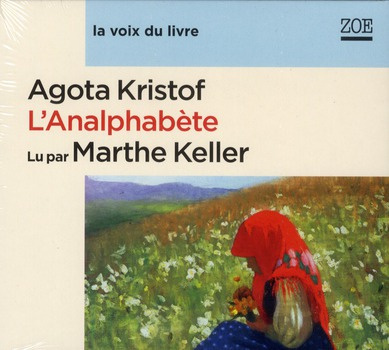 L'analphabète. 1 CD audio