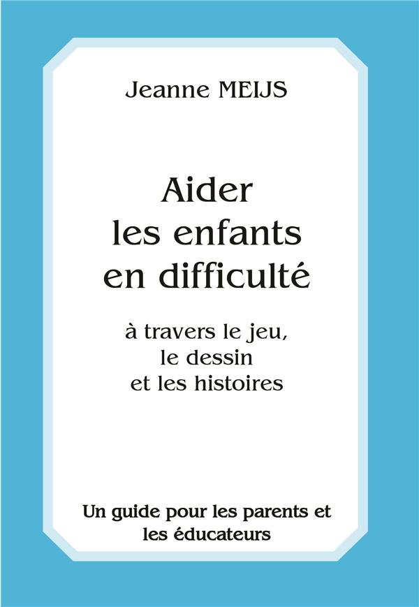 Aider les enfants en difficultés