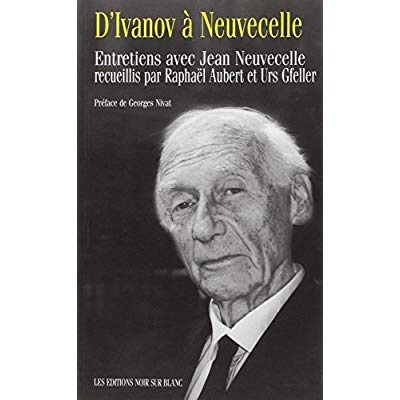 D ivanov a neuvecelle entretiens avec jean neuvecelle
