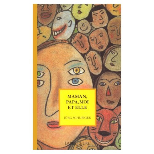 MAMAN, PAPA, MOI ET ELLE