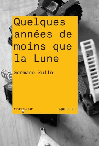 Quelques années de moins que la lune