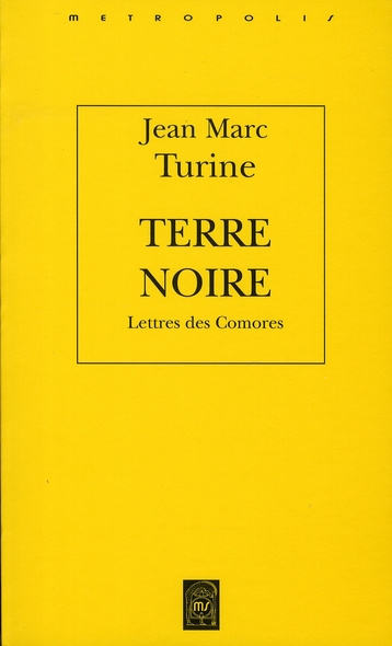 Terre noire. Lettres des Comores