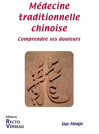 Médecine chinoise. Comprendre ses douleurs