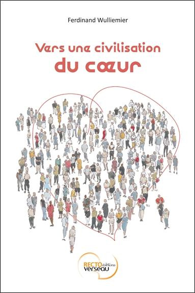 Vers une civilisation du coeur