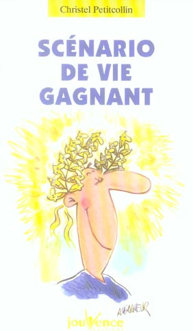 Scénario de vie gagnant