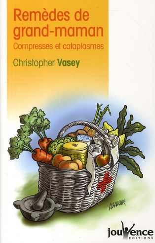 Remèdes de grand-maman. Compresses et cataplasmes