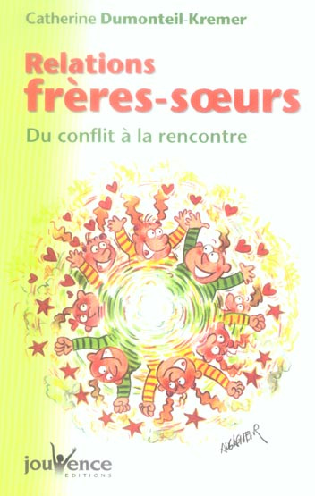 Relations frères-soeurs. Du conflit à la rencontre