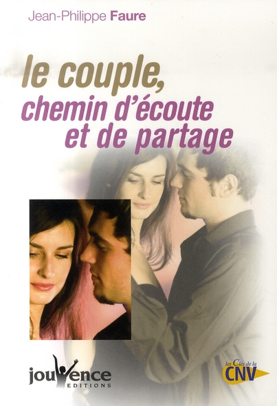 Le couple, chemin d'écoute et de partage